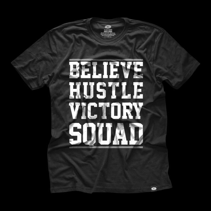 Believe•Hustle•Victory•Squad